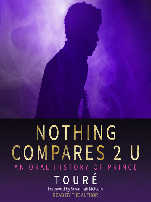 Title details for Nothing Compares 2 U by Touré - Available